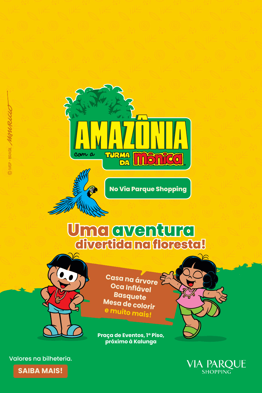 Amazônia com a Turma da Mônica no Via Parque Shopping